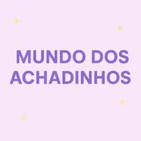 mundo dos achadinhos 🛍✨