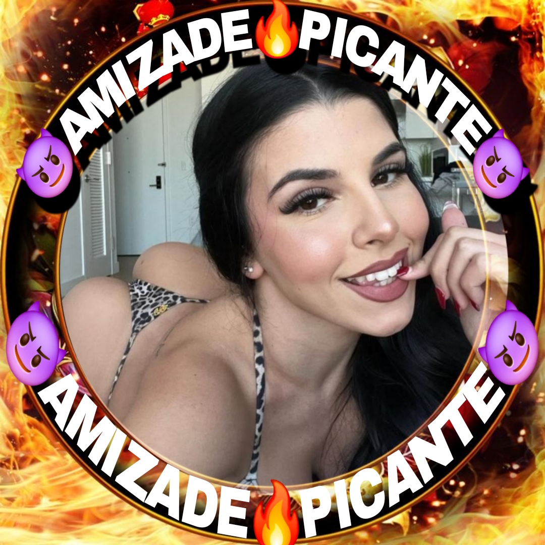 🌚😈AMIZADE🔥PICANTE😈🌝
