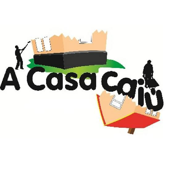 A casa caiu